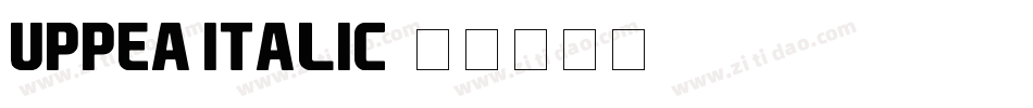 UppEa Italic字体转换